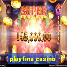 playfina casino