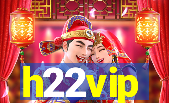 h22vip