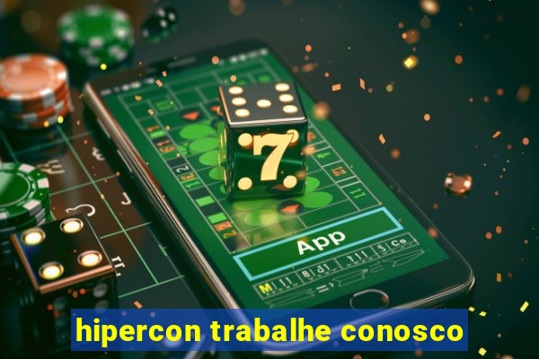 hipercon trabalhe conosco