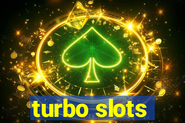 turbo slots