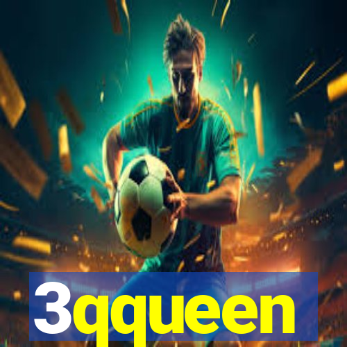 3qqueen