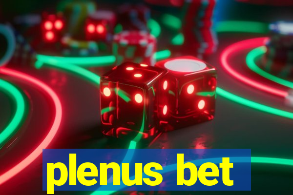 plenus bet