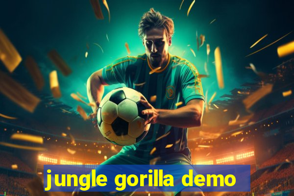 jungle gorilla demo