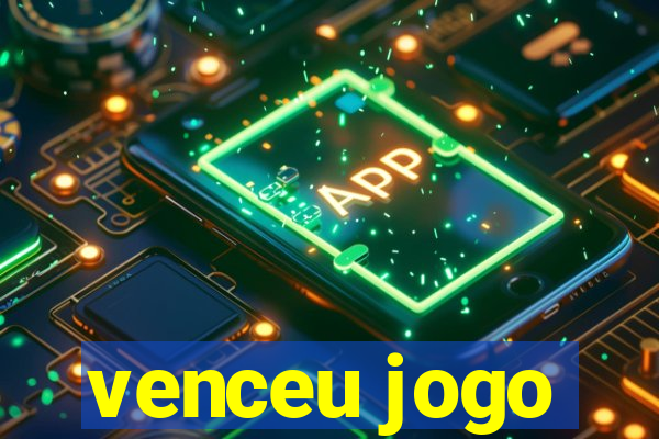 venceu jogo