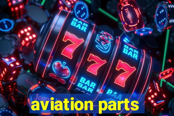 aviation parts