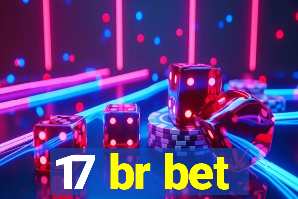 17 br bet