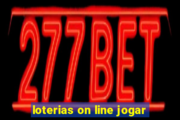 loterias on line jogar