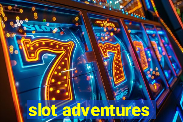 slot adventures