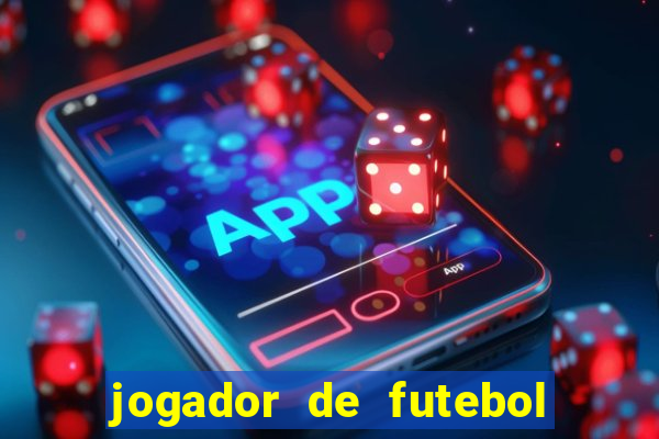 jogador de futebol de pau duro