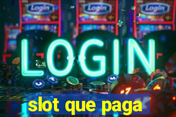 slot que paga