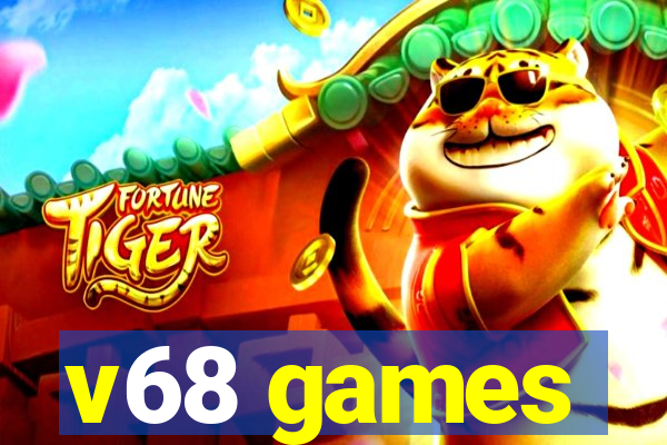 v68 games