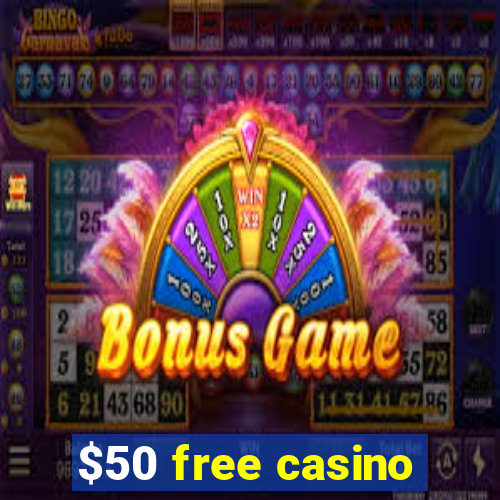 $50 free casino