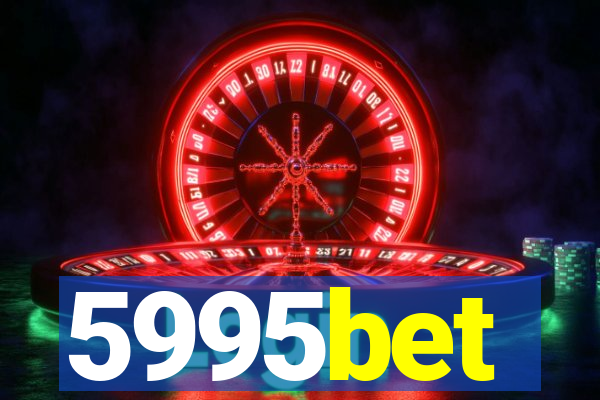 5995bet