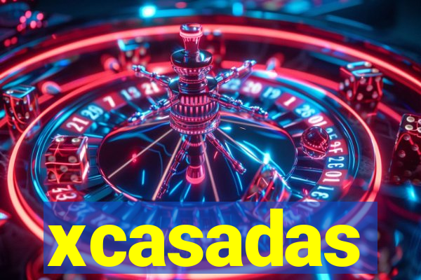 xcasadas