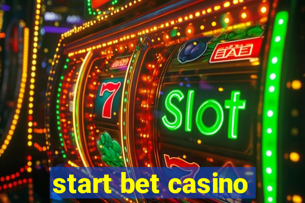 start bet casino