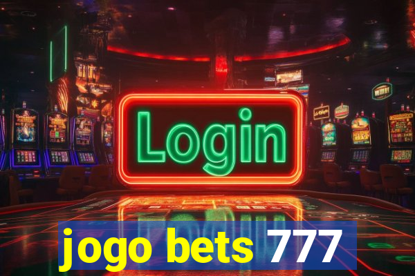 jogo bets 777