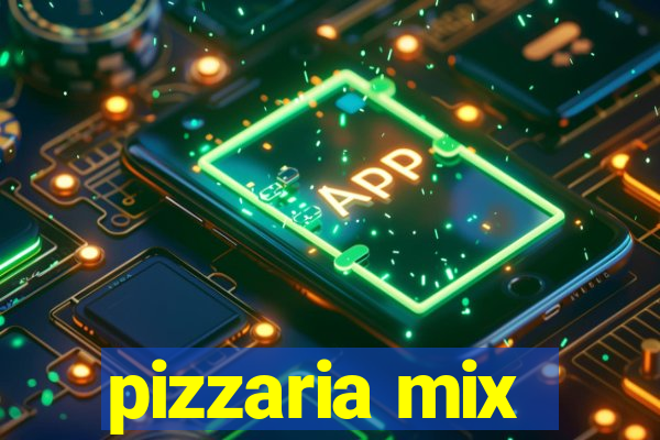 pizzaria mix