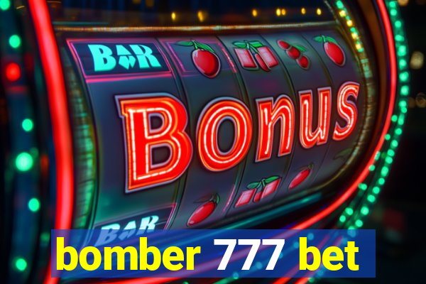 bomber 777 bet