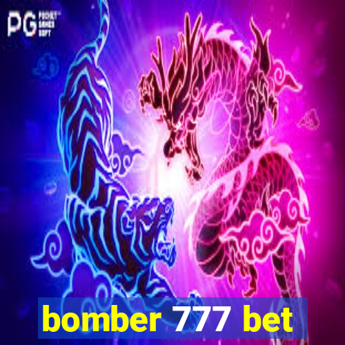 bomber 777 bet