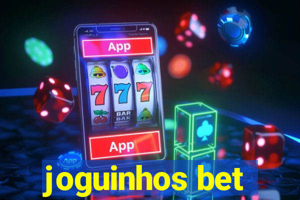 joguinhos bet