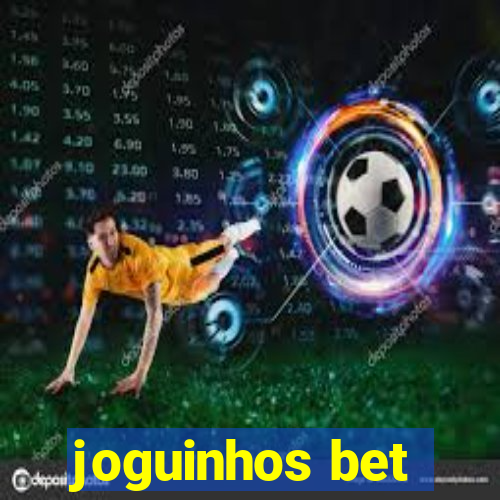 joguinhos bet