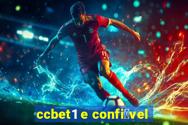 ccbet1 e confi谩vel