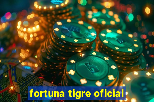 fortuna tigre oficial