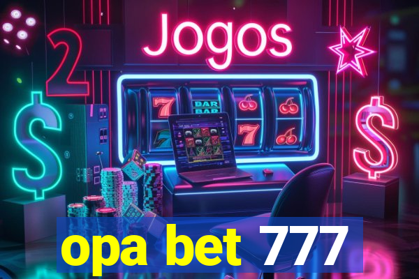 opa bet 777