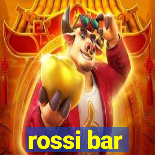 rossi bar