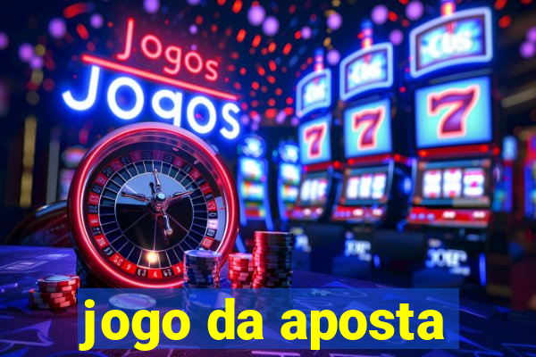 jogo da aposta