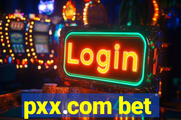 pxx.com bet