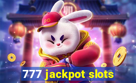 777 jackpot slots