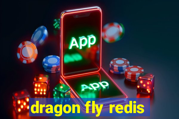 dragon fly redis