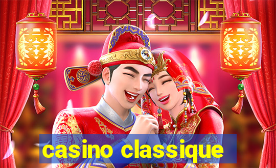 casino classique