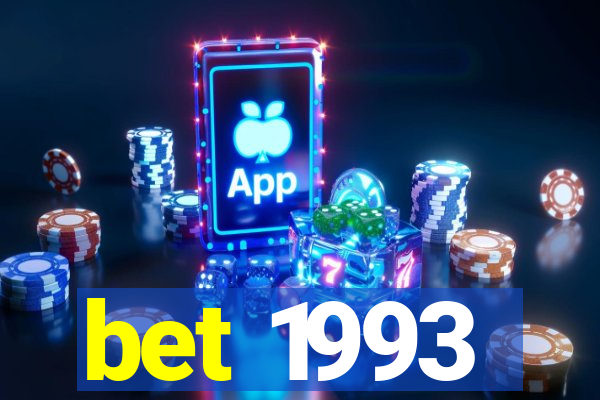 bet 1993