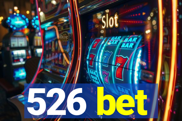 526 bet