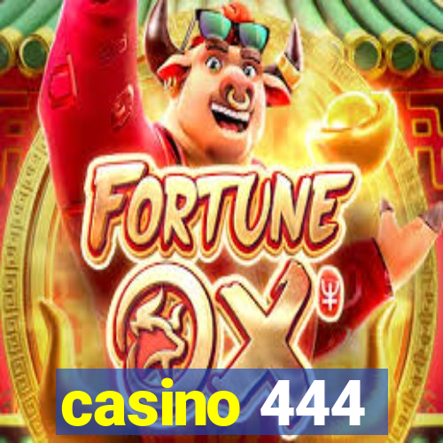 casino 444