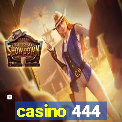 casino 444