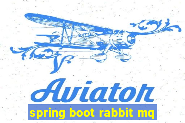 spring boot rabbit mq