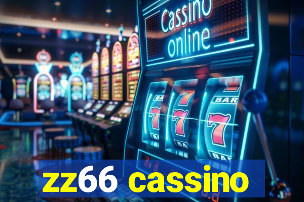 zz66 cassino