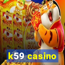 k59 casino