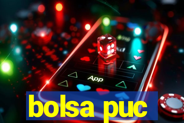 bolsa puc