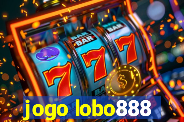 jogo lobo888