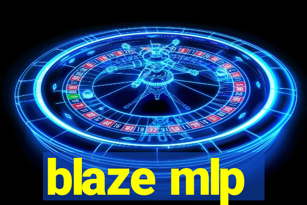 blaze mlp