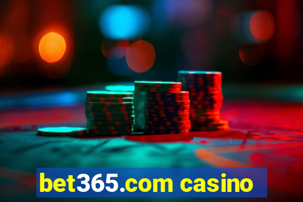 bet365.com casino