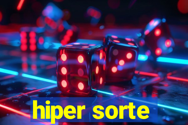 hiper sorte