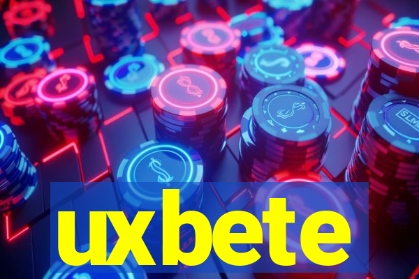 uxbete