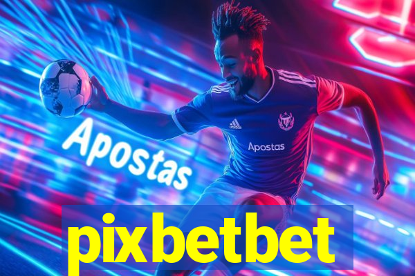 pixbetbet