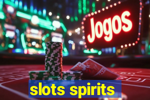 slots spirits