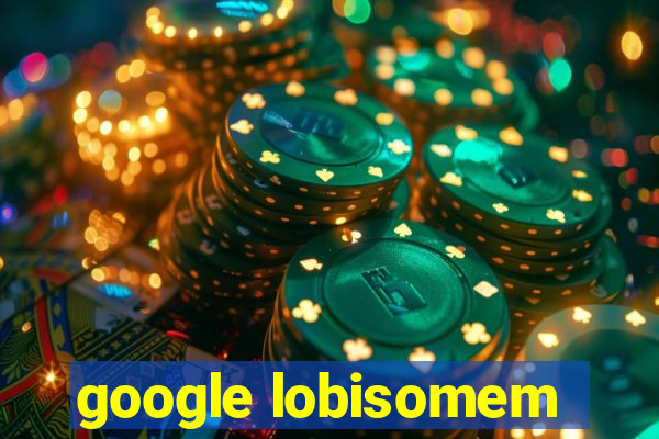 google lobisomem